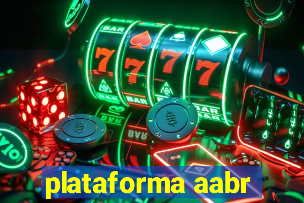 plataforma aabr